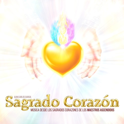 SAGRADO CORAZÓN (Muestra del CD) - Juan Carlos García