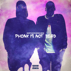 PHONK IS NOT DEAD (FULL ALBUM)