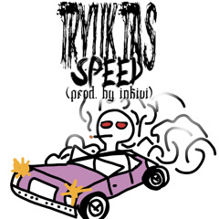 speed (prod.inkivi)