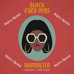 Black Eyed Peas - MAMACITA(Diètro Remix)(Extended Mix)(High quality in download(Kopen/Buy))