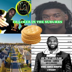 Cracker In The Suburbs