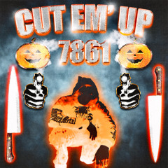 CUT EM' UP (7861)
