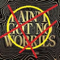 Ofenbach & R3HAB - I Ain’t Got No Worries (MATRIXX REMIX)