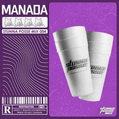 MANADA STUNNA POSSE CULT MIX