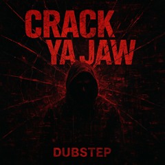CRACK YA JAW! (Kompany, BBX, Dion Timmer)