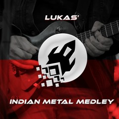 Lukas' INDIAN Metal Medley