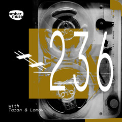 Amber Muse Radio Show #236 with Taran & Lomov // 04 June 2021