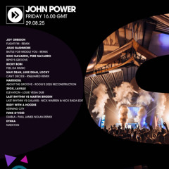 John Power - EP 256 - 29.08.25 - Funk D'Void, Eynka, Louie Vega