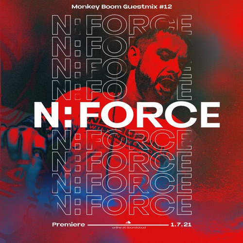 Monkey Boom Guestmix #12 - N:force [Neurofunk will never Die] #neurofunk