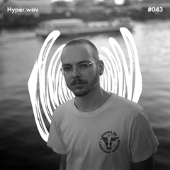 LAUTcast // 043 <> Hyper.wav