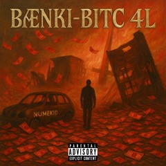 BÆNKI-BITC 4L