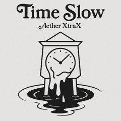 Time Slow
