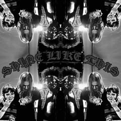 Shine Like This (Feat. Lil XAV)