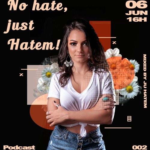 No hate, just Hatem 002 by JU HATEM