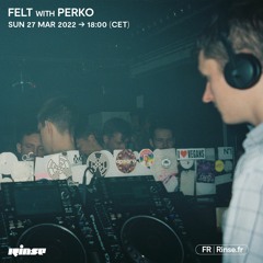 Felt with Perko - 27 Mars 2022