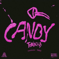 Tokischa - Candy (ventuno remix)