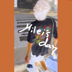 Mileis day ft. Xx_YoungMamabicho_xX