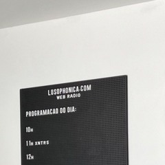 XNTRS @LusophonicaWebRadio 11.05.2024