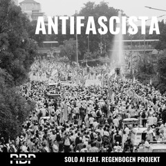 SOLO AI Feat. Regenbogen Projekt - Antifascista.mp3