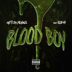 Blood Boy (featuring Rob49)