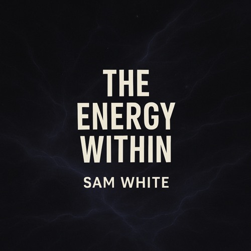 THE ENERGY WITHIN