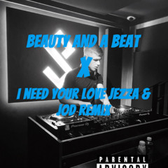 Your Love With Beauty And A Beat - (YSC MIX)