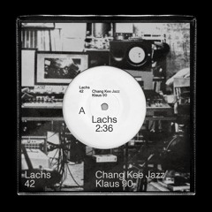 A SIDE - Klaus 90 & Chang Kee Jazz - Lachs
