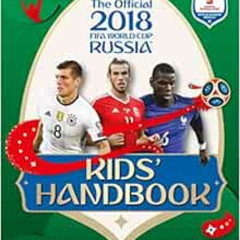GET EPUB ✔️ 2018 FIFA World Cup Russia™ Kids' Handbook (Y) by Kevin Pettman KINDLE PD