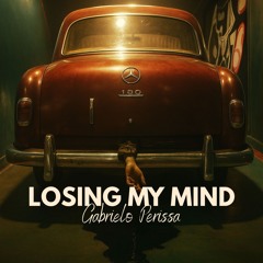 Gabrielo Perissa - Losing my Mind (Original Mix)