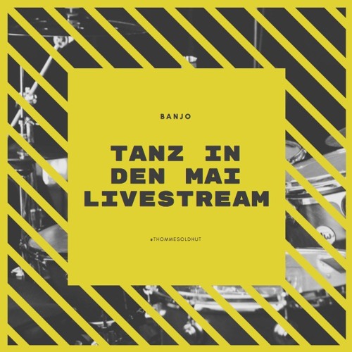 Tanz in den Mai Livestream @thommesoldhut 2021