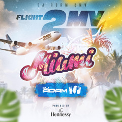DJ ADAM 2MV Presents Flight 2MV Miami 2024