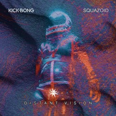 Kick Bong and Squazoid - Fly Me To The Moon