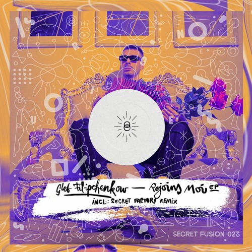 PREMIERE / Gleb Filipchenkow - Rejoins Moi(feat. Lizaé) (Secret Factory remix)[Secret Fusion]