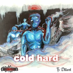 Cold Hard(Kraftykid feat. Ty Dillard)Produced by DJ ReddRokk