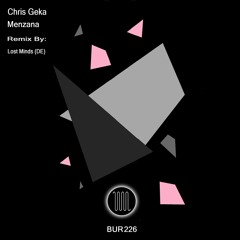 Chris Geka - Menzana (Lost Minds (DE) Remix)