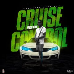 Fresh King | Cruise Control | Countree Hype