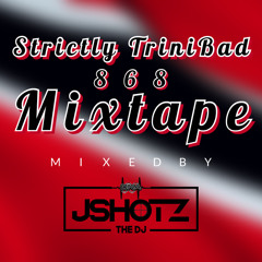 868 THE MIXTAPE — STRICTLY TRINIBAD