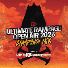 THE ULTIMATE RAMPAGE CAMPING MIX - OBAT B2B NOA B2B ZEQUALS B2B GUSMAN