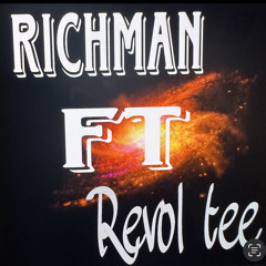 Uwa Nanangaw Richman Ft Revol Tee