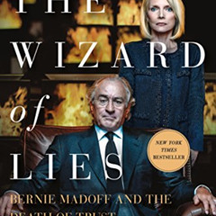 [Download] EBOOK 💏 The Wizard of Lies: Bernie Madoff and the Death of Trust by  Dian