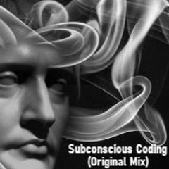Subconscious Coding (Original Mix) Free Download