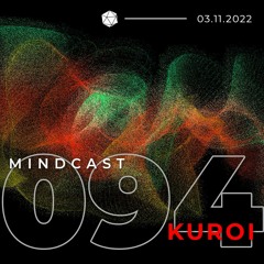 MINDCAST 094 by Kuroi