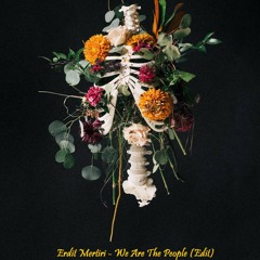 Erdit Mertiri - We Are The People (Edit)