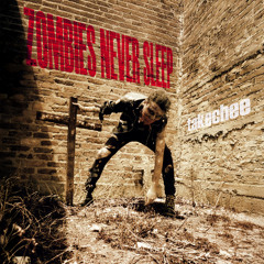 Zombies Never Sleep