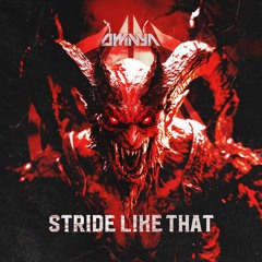 Omnya - Stride Like That