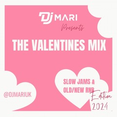 @DjMariUk | Valentines Slow Jams & Old/New Rnb Mix 2024💕