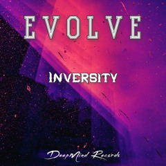 Inversity - Evolve (Original Mix)