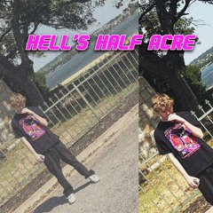 HELL'S HELF ACRE PROD DIRE
