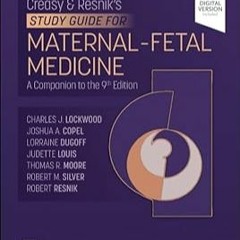 ~Read~[PDF] Creasy-Resnik's Study Guide for Maternal Fetal Medicine - Charles J. Lockwood  epub