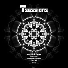 Loris D'Ettorre - Neukölln [T Sessions 33]